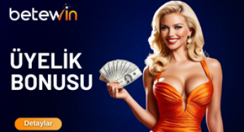 Betewin Üyelik Bonusu